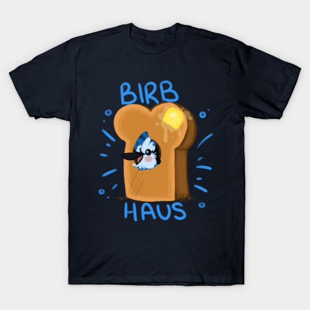 Birb Haus! T-Shirt by The Birdhouse